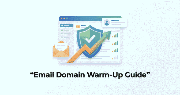 A clean hero image titled "Email Domain Warm-Up Guide" featuring a central inbox dashboard overlaid with a security shield and an upward-trending growth arrow.